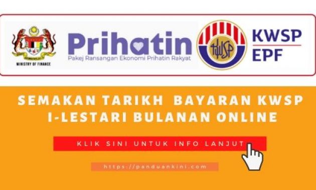 Semakan Tarikh Bayaran KWSP I-Lestari Bulanan Online